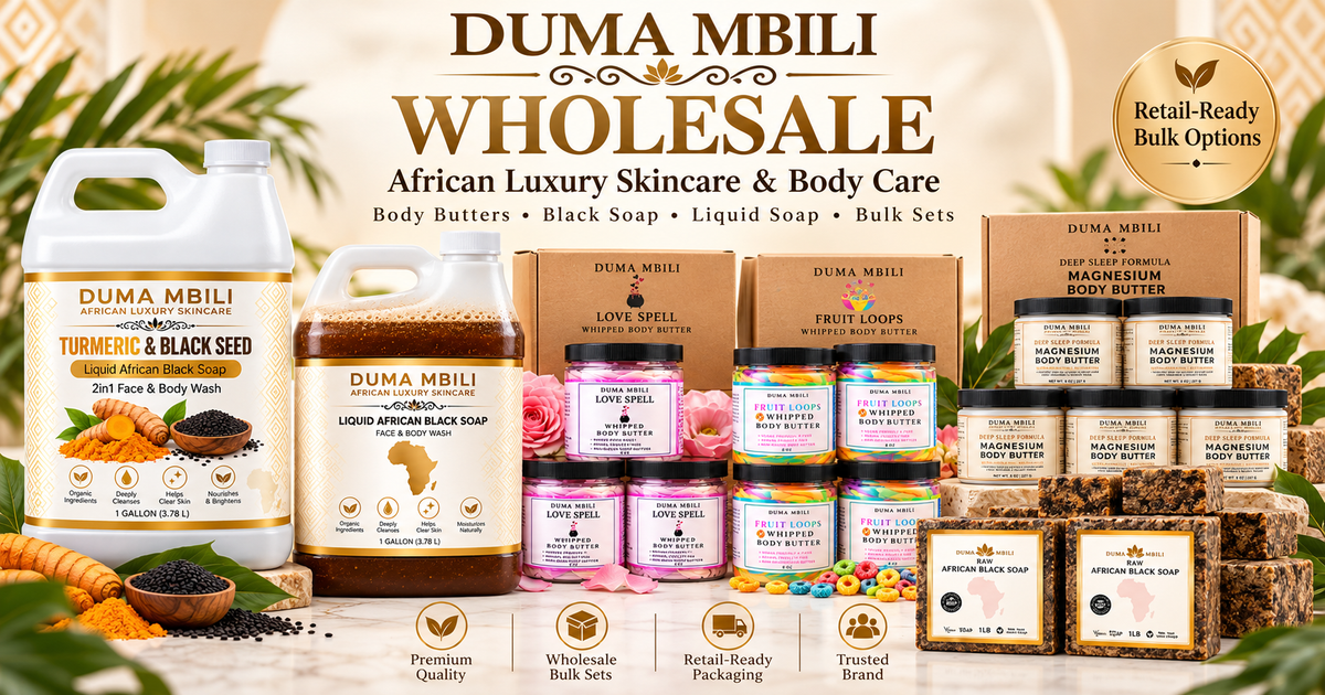 Wholesale African Skincare & Body Care | DUMA MBILI